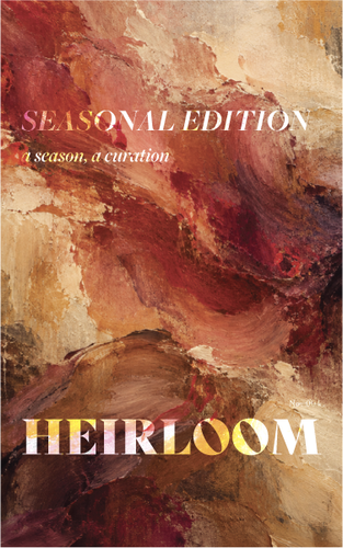 SEASONAL EDITION_004 - HEIRLOOM(300g)